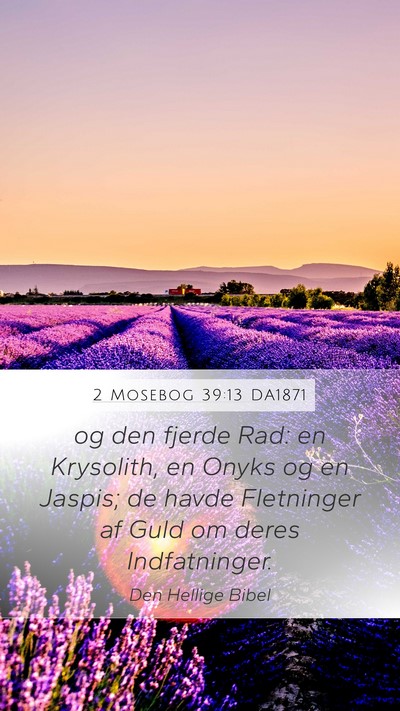 2 Mosebog 39:13 DA1871 Bible Verse Image