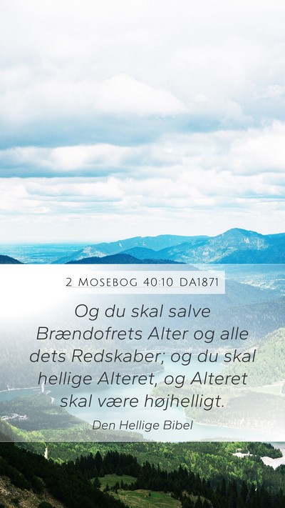 2 Mosebog 40:10 DA1871 Bible Verse Image