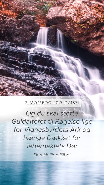 2 Mosebog 40:5 DA1871 Bible Verse Image