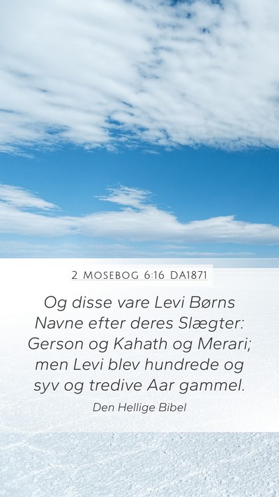 2 Mosebog 6:16 DA1871 Bible Verse Image