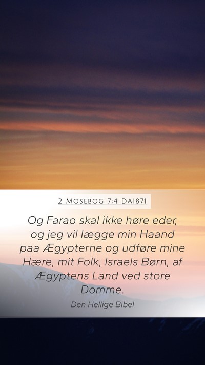 2 Mosebog 7:4 DA1871 Bible Verse Image