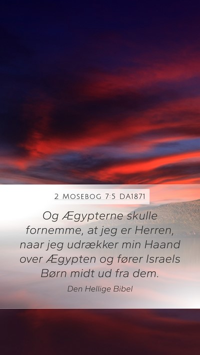 2 Mosebog 7:5 DA1871 Bible Verse Image