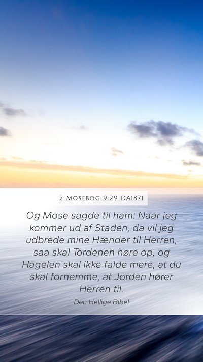 2 Mosebog 9:29 DA1871 Bible Verse Image