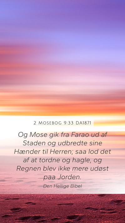 2 Mosebog 9:33 DA1871 Bible Verse Image