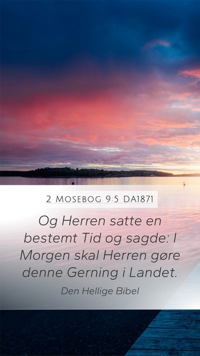 2 Mosebog 9:5 DA1871 Bible Verse Image