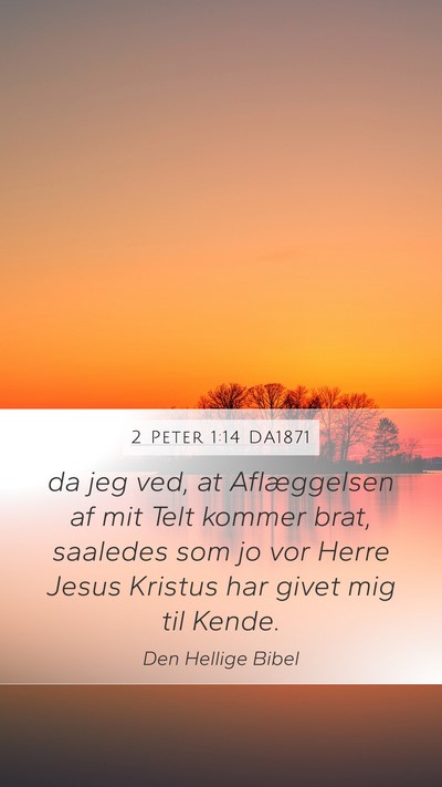 2 Peter 1:14 DA1871 Bible Verse Image