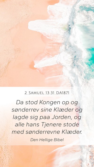 2 Samuel 13:31 DA1871 Bible Verse Image