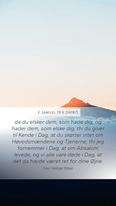 2 Samuel 19:6 DA1871 Bible Verse Image