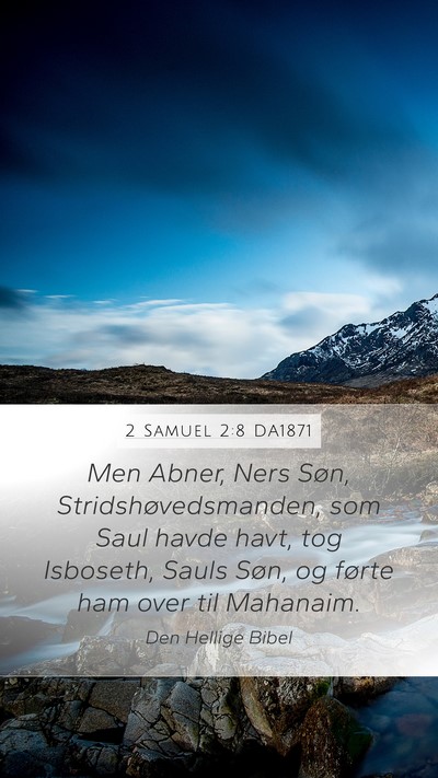 2 Samuel 2:8 DA1871 Bible Verse Image
