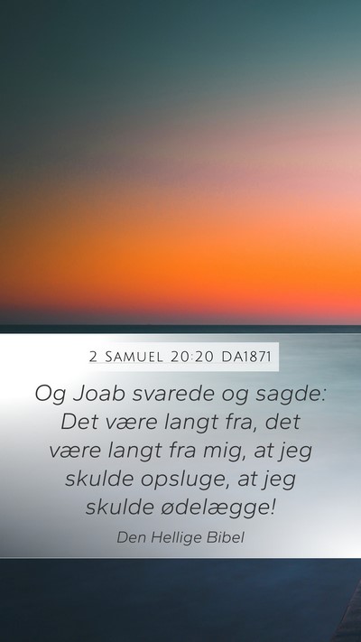 2 Samuel 20:20 DA1871 Bible Verse Image