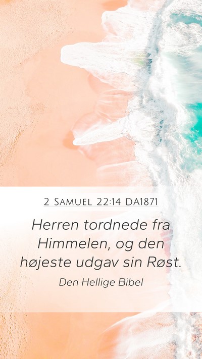 2 Samuel 22:14 DA1871 Bible Verse Image