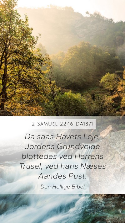2 Samuel 22:16 DA1871 Bible Verse Image