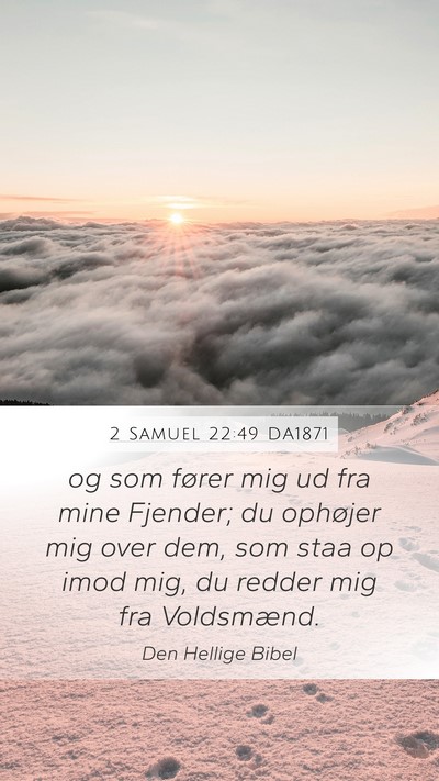 2 Samuel 22:49 DA1871 Bible Verse Image