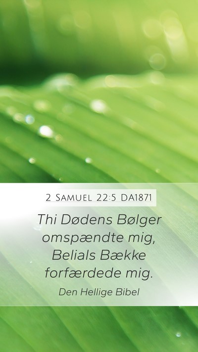 2 Samuel 22:5 DA1871 Bible Verse Image