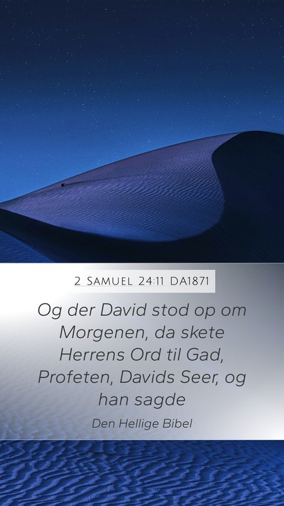 2 Samuel 24:11 DA1871 Bible Verse Image