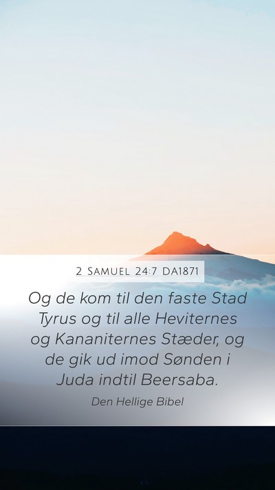 2 Samuel 24:7 DA1871 Bible Verse Image