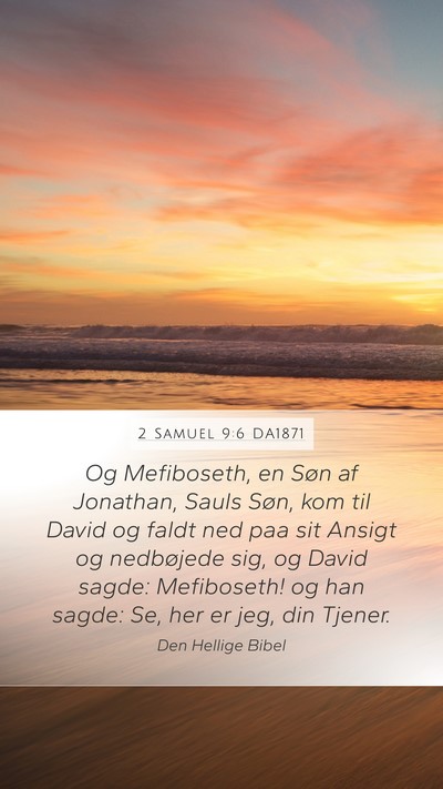 2 Samuel 9:6 DA1871 Bible Verse Image