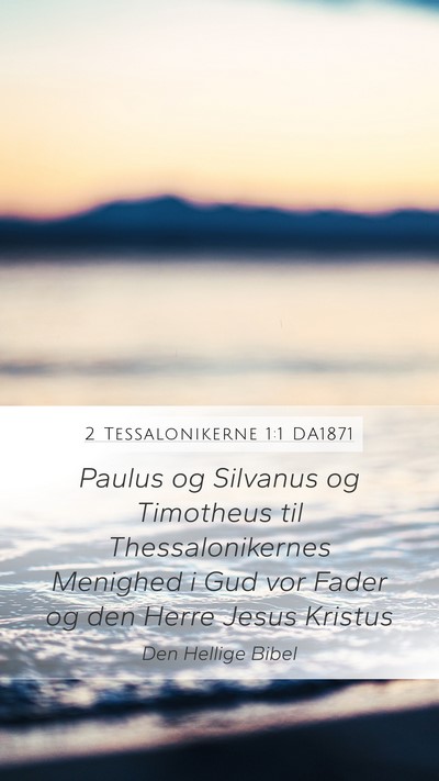 2 Tessalonikerne 1:1 DA1871 Bible Verse Image