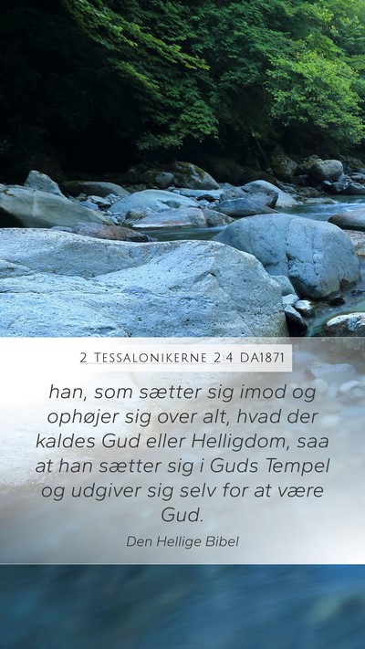 2 Tessalonikerne 2:4 DA1871 Bible Verse Image