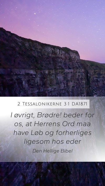 2 Tessalonikerne 3:1 DA1871 Bible Verse Image