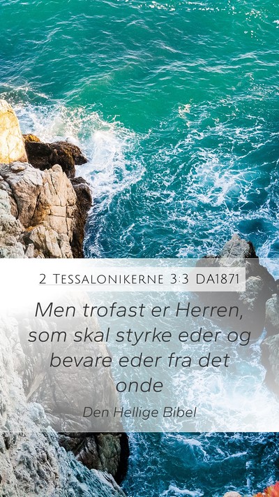2 Tessalonikerne 3:3 DA1871 Bible Verse Image