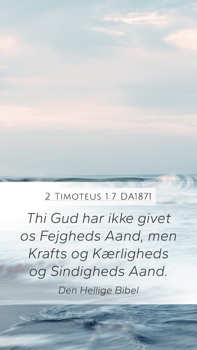 2 Timoteus 1:7 DA1871 Bible Verse Image