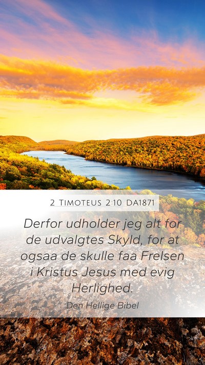 2 Timoteus 2:10 DA1871 Bible Verse Image