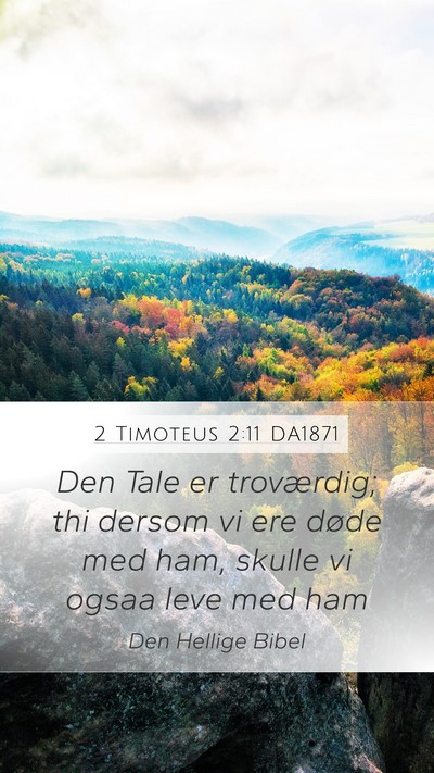 2 Timoteus 2:11 DA1871 Bible Verse Image