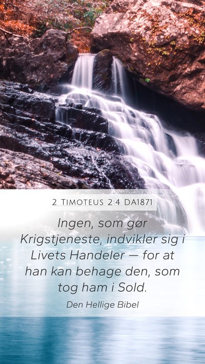 2 Timoteus 2:4 DA1871 Bible Verse Image