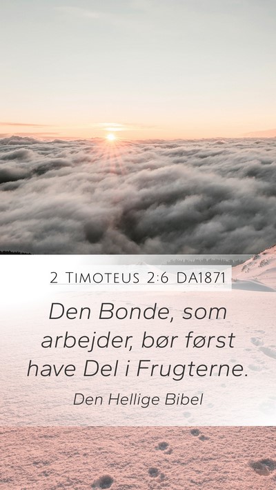 2 Timoteus 2:6 DA1871 Bible Verse Image