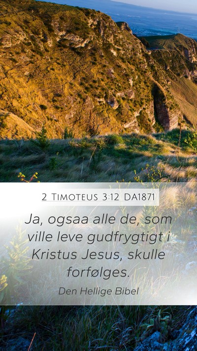 2 Timoteus 3:12 DA1871 Bible Verse Image