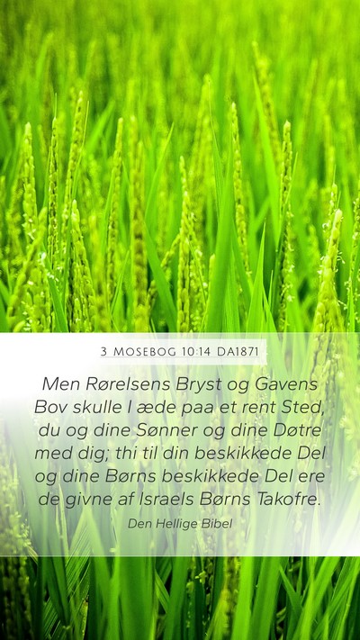 3 Mosebog 10:14 DA1871 Bible Verse Image