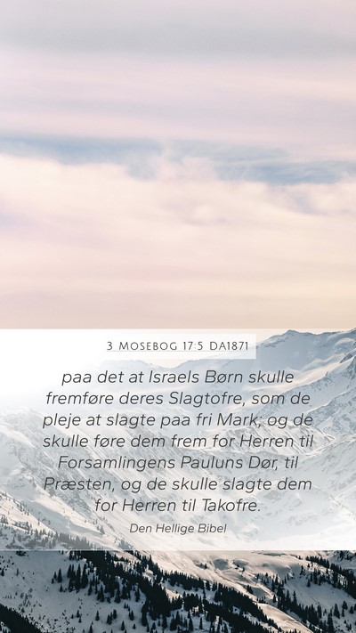 3 Mosebog 17:5 DA1871 Mobile Phone Wallpaper - paa det at Israels Børn skulle fremføre deres - Mobile Bible Verse Wallpaper