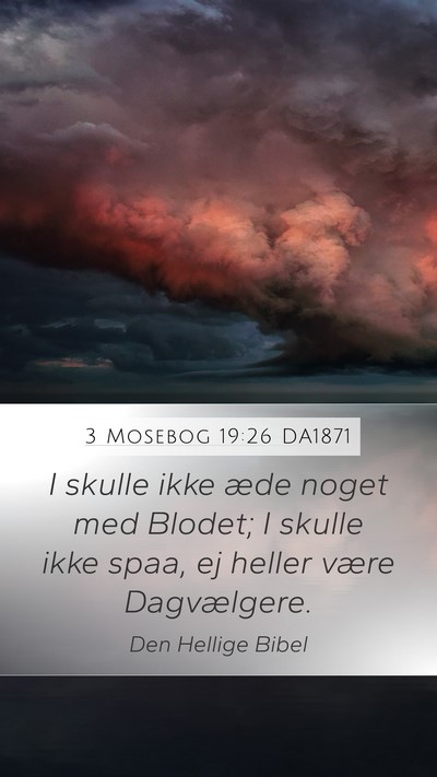 3 Mosebog 19:26 DA1871 Bible Verse Image