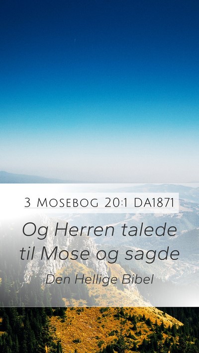3 Mosebog 20:1 DA1871 Mobile Phone Wallpaper - Og Herren talede til Mose og - Mobile Bible Verse Wallpaper