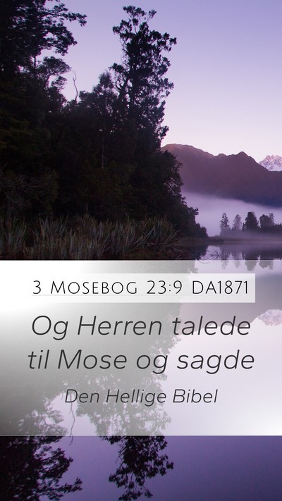 3 Mosebog 23:9 DA1871 Mobile Phone Wallpaper - Og Herren talede til Mose og - Mobile Bible Verse Wallpaper