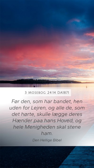 3 Mosebog 24:14 DA1871 Bible Verse Image