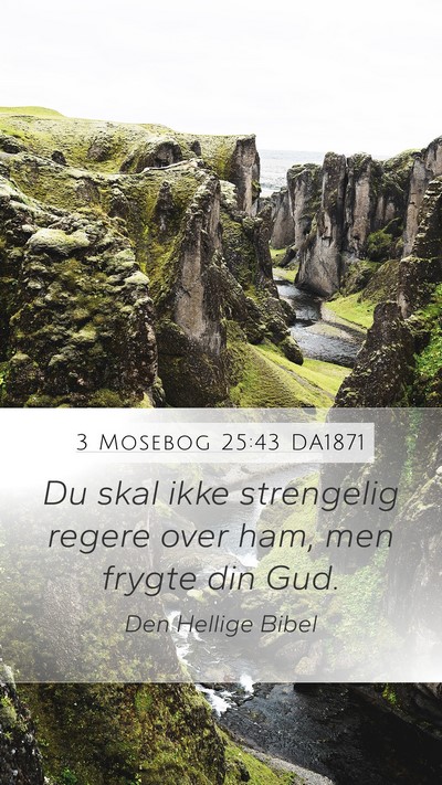 3 Mosebog 25:43 DA1871 Bible Verse Image