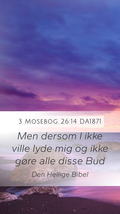 3 Mosebog 26:14 DA1871 Bible Verse Image