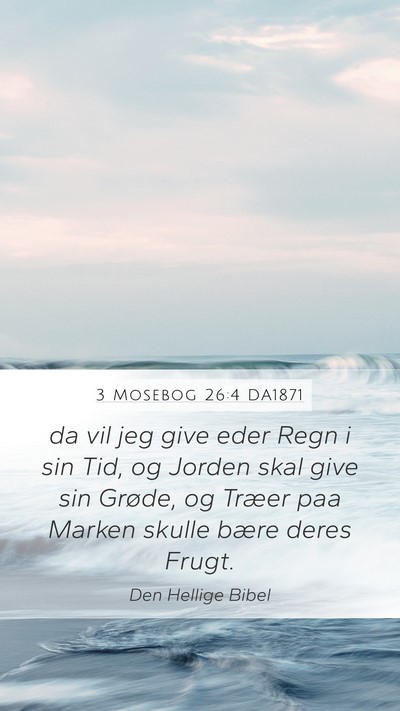 3 Mosebog 26:4 DA1871 Bible Verse Image