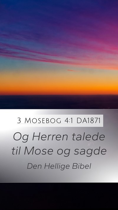 3 Mosebog 4:1 DA1871 Mobile Phone Wallpaper - Og Herren talede til Mose og - Mobile Bible Verse Wallpaper