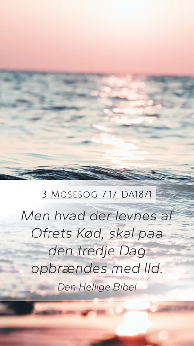 3 Mosebog 7:17 DA1871 Bible Verse Image