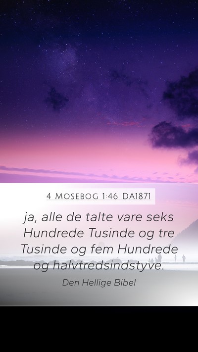 4 Mosebog 1:46 DA1871 Bible Verse Image
