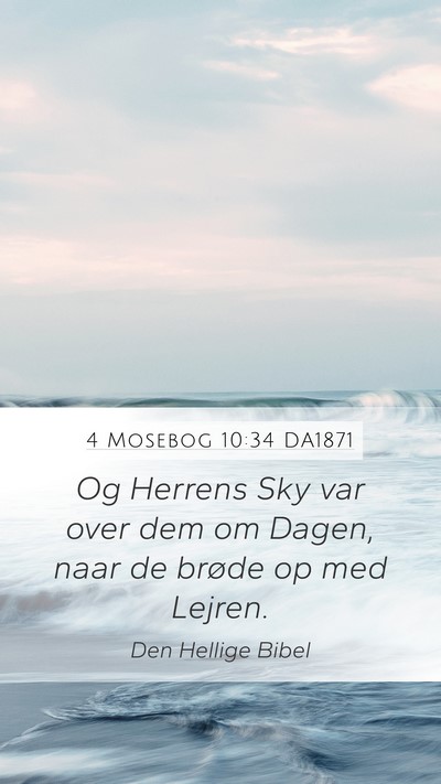 4 Mosebog 10:34 DA1871 Mobile Phone Wallpaper - Og Herrens Sky var over dem om Dagen, naar de - Mobile Bible Verse Wallpaper