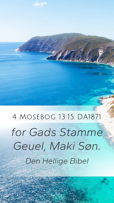 4 Mosebog 13:15 DA1871 Mobile Phone Wallpaper - for Gads Stamme Geuel, Maki - Mobile Bible Verse Wallpaper