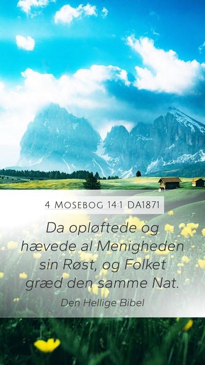 4 Mosebog 14:1 DA1871 Bible Verse Image