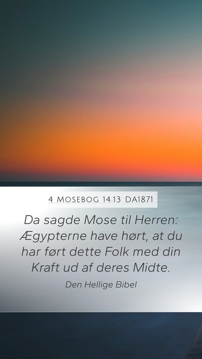 4 Mosebog 14:13 DA1871 Bible Verse Image