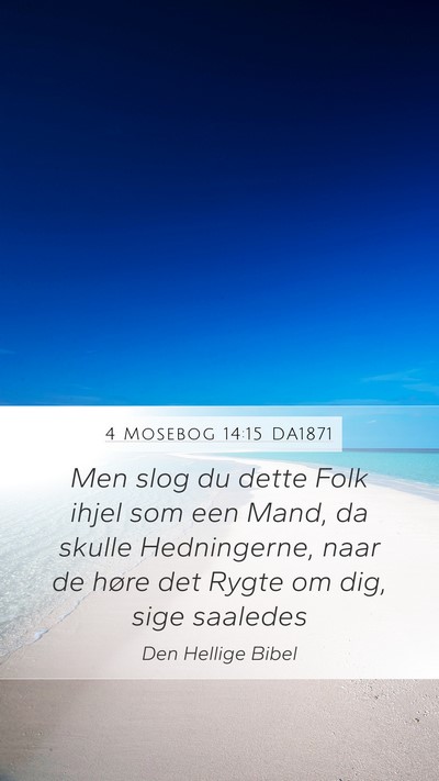 4 Mosebog 14:15 DA1871 Bible Verse Image