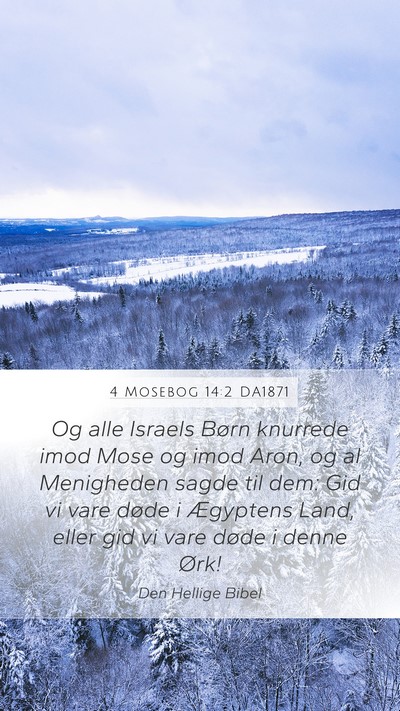 4 Mosebog 14:2 DA1871 Bible Verse Image
