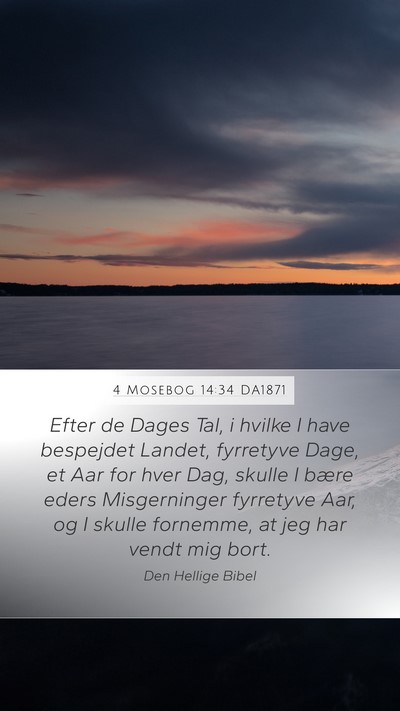 4 Mosebog 14:34 DA1871 Bible Verse Image